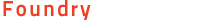 Foundry